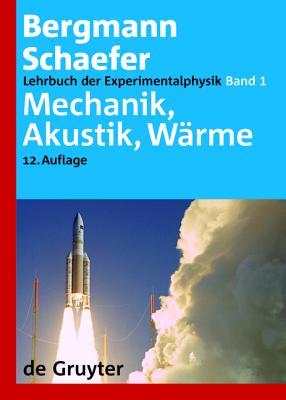 Mechanik, Akustik, Wärme (German Edition)