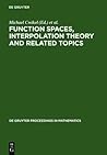 Function Spaces, Interpolation Theory and Related Topics: Proceedings of the International Conference in honour of Jaak Peetre on his 65th birthday. ... 2000 (De Gruyter Proceedings in Mathematics)