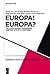 Europa! Europa?: The Avant-...