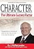 Character: The Ultimate Success Factor
