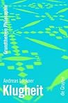 Klugheit (Grundthemen Philosophie)