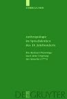Anthropologie im Sprachdenken des 18. Jahrhunderts: Die Berliner Preisfrage nach dem Ursprung der Sprache (1771) (Studia Linguistica Germanica, 67) (German Edition) Anthropologie im Sprachdenken des 18. Jahrhunderts: Die Berliner Preisfrage nach dem Ursprung der Sprache (1771) (Studia Linguistica Germanica, 67) (German Edition)