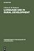Language Use in Rural Development: An African Perspective (Contributions to the Sociology of Language [CSL], 70)