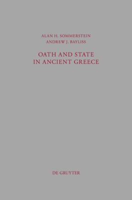 Oath and State in Ancient Greece (Beiträge zur Altertumskunde, 306)