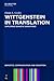 Wittgenstein in Translation: Exploring Semiotic Signatures (Semiotics, Communication and Cognition [SCC], 9)