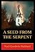 A Seed From The Serpent