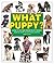 What Puppy?: A Guide to Help New Owners Select the Right Breed of Puppy to Suit Their Lifestyle (What Pet? Books)