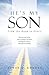 He's My Son: From the Road ...