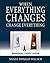 When Everything Changes, Change Everything by Neale Donald Walsch