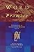 Word of Promise: A Commenta...