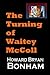 The Turning of Waitey McColl: A Native American Young Adult Experiences a Life-altering Moment Of Truth
