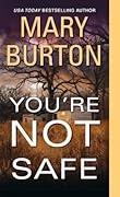 You're Not Safe (Texas Rangers, #3)