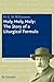 Holy, Holy, Holy: The Story of a Liturgical Formula