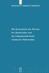 Die Konzeption des Messias bei Maimonides und die frühmittelalterliche islamische Philosophie (Studia Judaica, 44) (German Edition)