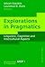 Explorations in Pragmatics: Linguistic, Cognitive and Intercultural Aspects