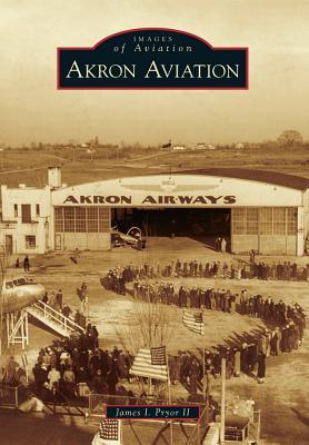 Akron Aviation, Ohio (Images of Aviation)