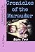 Chronicles of the Marauder Book Two by A.G. Moye