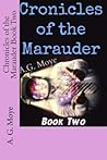 Chronicles of the Marauder Book Two