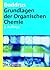 Grundlagen Der Organischen Chemie: 3., Neu Bearbeitete Und Aktualisierte Auflage (German Edition)