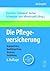 Die Pflegeversicherung