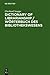 Dictionary of Librarianship / W Rterbuch Des Bibliothekswesens / W Rterbuch Des Bibliothekswesens: Including a Selection from the Terminology of Infor
