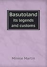 Basutoland its legends and customs