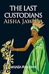 The Last Custodians