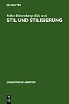 Stil und Stilisierung: Arbeiten zur interpretativen Soziolinguistik (Linguistische Arbeiten, 235) (German Edition) Stil und Stilisierung: Arbeiten zur interpretativen Soziolinguistik (Linguistische Arbeiten, 235) (German Edition)