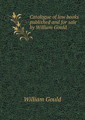 Catalogue of Law Books Published and for Sale