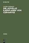 Die 'Novelas ejemplares' von Cervantes: Wahrnehmung und Perspektive in der spanischen Novellistik der frühen Neuzeit (Mimesis, 25) (German Edition)