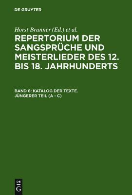 Katalog Der Texte: Jüngerer Teil a - C