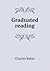 Graduated reading by Charles Baker