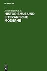 Historismus und literarische Moderne (German Edition)