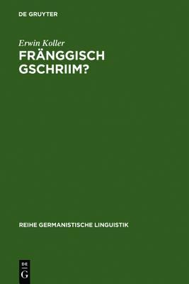 Fränggisch gschriim?: eine fehleranalytische Untersuchung unterfränkischer Schüleraufsätze (Reihe Germanistische Linguistik, 110) (German Edition)