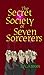 The Secret Society of Seven...