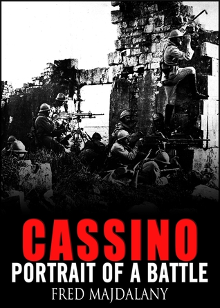 Cassino: Portrait of a Battle (Cassell Military Classics)