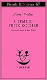 I temi di Fritz K...