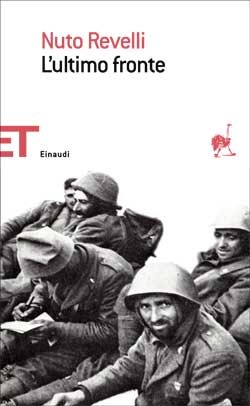 L'ultimo fronte: Lettere di soldati caduti o dispersi nella seconda guerra mondiale