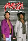 Popeda Ilikeesti kiitää - Vuodet 1977 – 2008 Popeda Ilikeesti kiitää - Vuodet 1977 – 2008