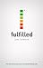 Fulfilled: The Refreshing A...