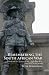 Remembering the South Afric...