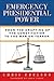 Emergency Presidential Power: From the Drafting of the Constitution to the War on Terror