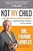 Not My Child by Frank Lawlis