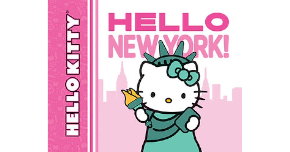Hello Kitty, Hello New York! by Sanrio