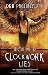 Clockwork Lies by Dru Pagliassotti