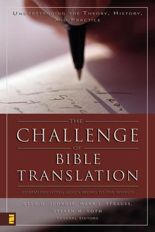 Challenge of Bible Translation, The (Hardcover)