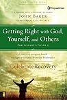 Getting Right with God, Yourself, and Others Participant's Guide 3: A Recovery Program Based on Eight Principles from the Beatitudes (Celebrate Recovery)