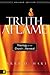 Truth Aflame: Theology for the Church in Renewal