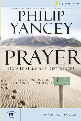 Prayer Participant's Guide: Six Sessions on Our Relationship with God