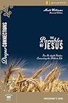 The Parables of Jesus Participant's Guide: Six In-depth Studies Connecting the Bible to Life (Deeper Connections)